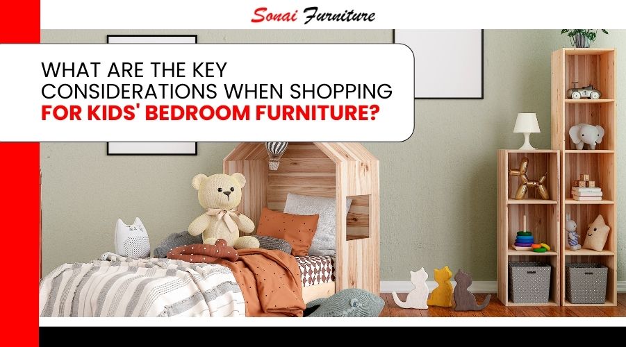 Things To Keep In Mind When You Are Buying Kids Furniture