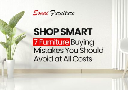 Shop Smart: 7 Furniture Buying Mistakes You Should Avoid at All Costs!