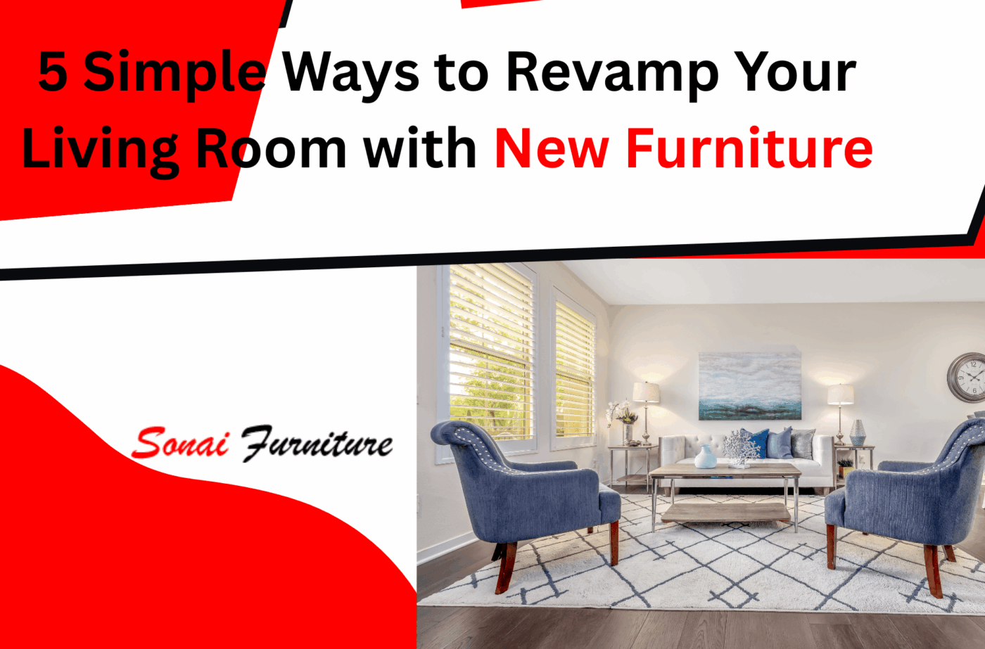 5 Simple Ways to Revamp Your Living Room with New Furniture